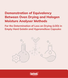 Demonstration of Equivalency Between Oven Drying and Halogen Moisture Analyser Methods for the Determination of Loss on Drying (LOD) in Empty Hard Gelatin and Hypromellose Capsules
